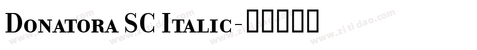 Donatora SC Italic字体转换